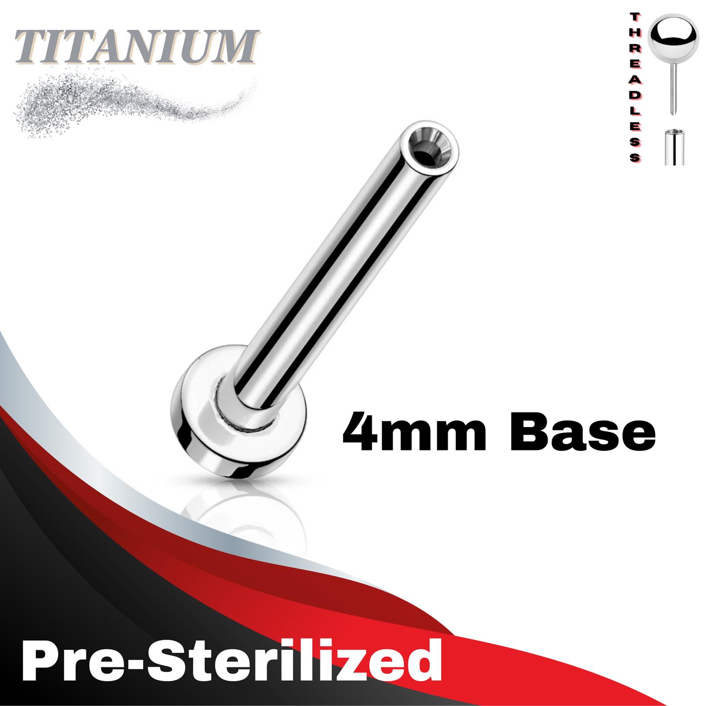 Pre-Sterilized Titanium Threadless Flat Back Labret (Post Only) 4mm Base